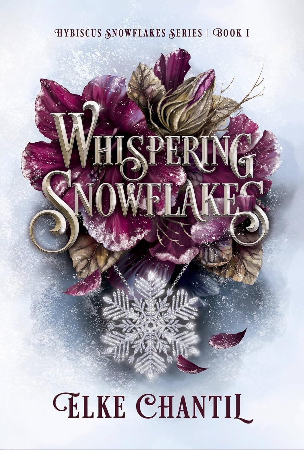 Book cover for Whispering Snowflakes by Elke Chantil